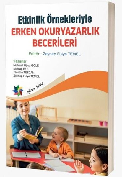 Etkinlik Örnekleriyle Erken Okuryazarlık Beceri...