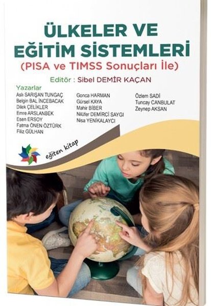 Ülkeler ve Eğitim Sistemleri (PISA ve TIMSS Son...