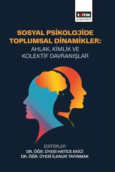 Sosyal Psikolojide Toplumsal Dinamikler: Ahlak ...