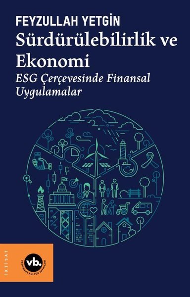 Sürdürülebilirlik ve Ekonomi - ESG Çerçevesinde...