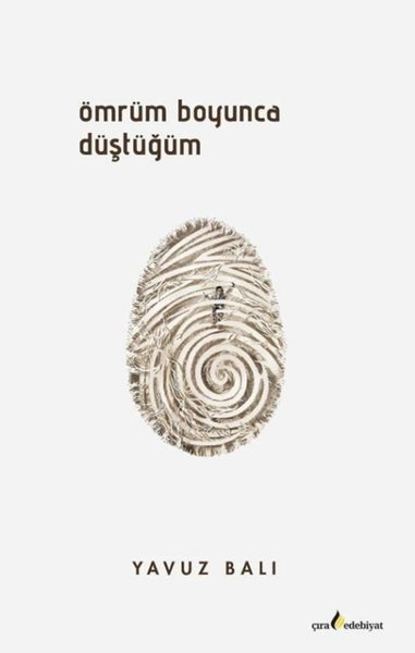 Ömrüm Boyunca Düştüğüm