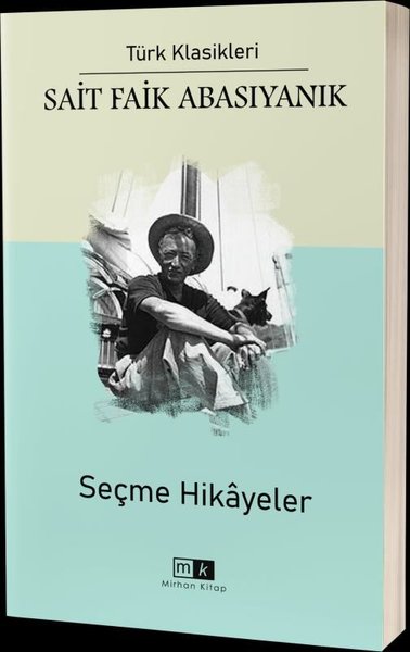 Seçme Hikayeler - Türk Klasikleri