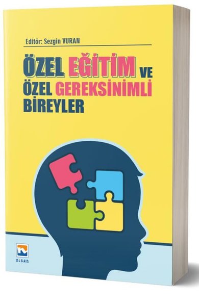 Özel Eğitim ve Özel Gereksinimli Bireyler