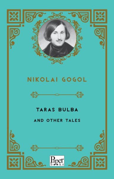 Taras Bulba and Other Tales