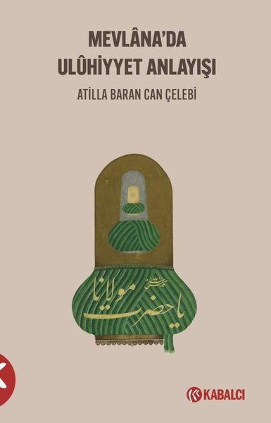 Mevlana'da Uluhiyyet Anlayışı