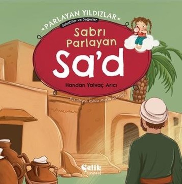 Sabrı Parlayan Sa'd - Parlayan Yıldızlar Sahabi...