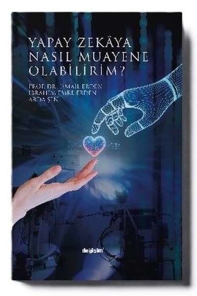 Yapay Zekaya Nasıl Muayene Olabilirim?