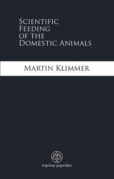 Scientific Feeding of The Domestic Animals