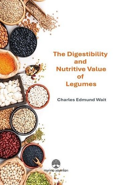 The Digestibility and Nutritive Value of Legumes