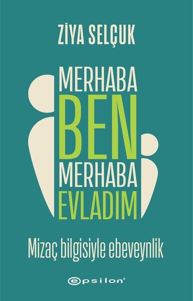 Merhaba Ben Merhaba Evladım - Mizaç Bilgisiyle ...