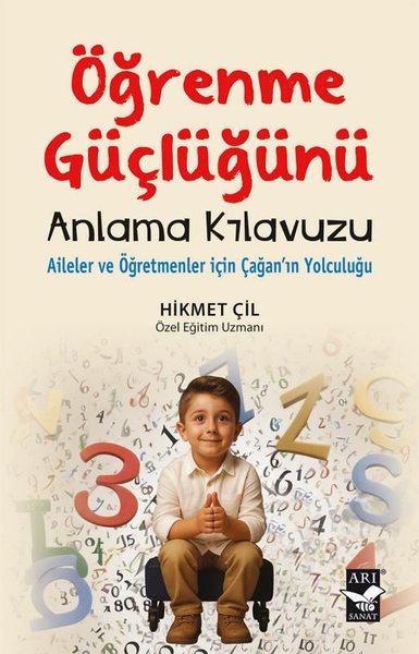 Öğrenme Güçlüğünü Anlama Klavuzu - Aileler ve Ö...