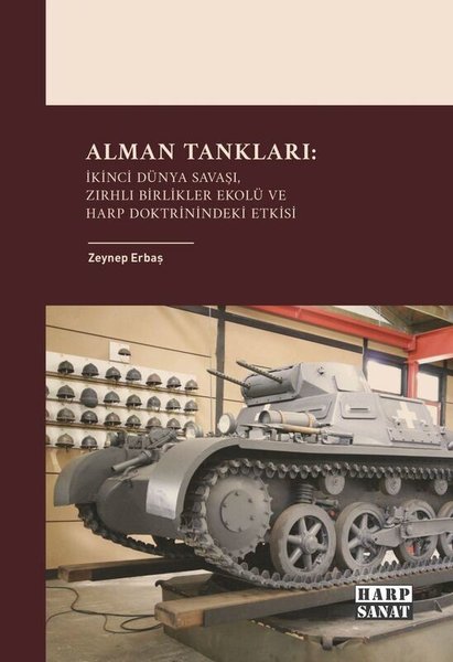 Alman Tankları: İkinci Dünya Savaşı, Zırhlı Bir...