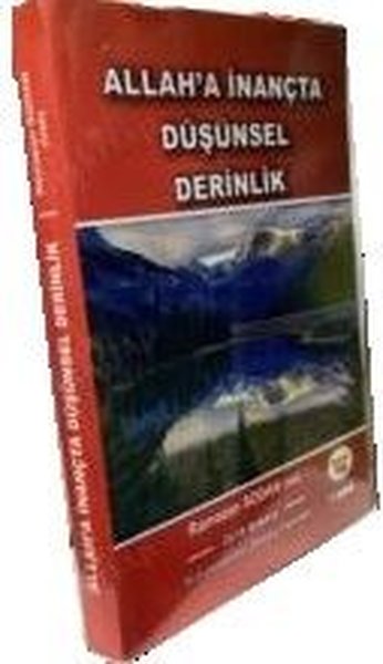 Allah'a İnançta Düşünsel Derinlik