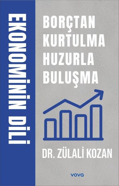 Ekonominin Dili - Borçtan Kurtluma Huzurla Buluşma