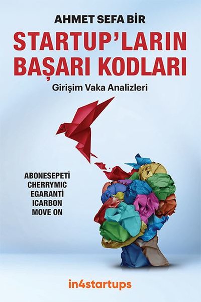 Startup'ların Başarı Kodları - Girişim Vaka Ana...