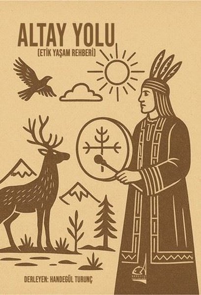 Altay Yolu (Etik Yaşam Rehberi)