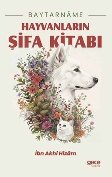 Baytarname - Hayvanların Şifa Kitabı
