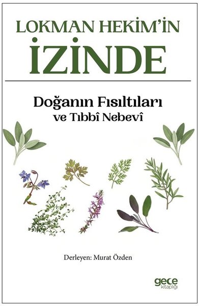 Lokman Hekim'in İzinde - Doğanın Fısıltıları ve...