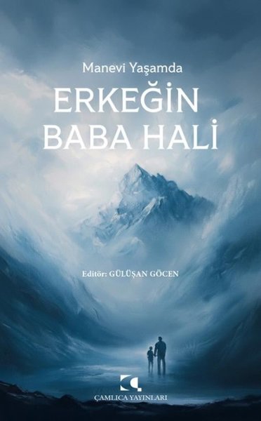 Manevi Yaşamda Erkeğin Baba Hali