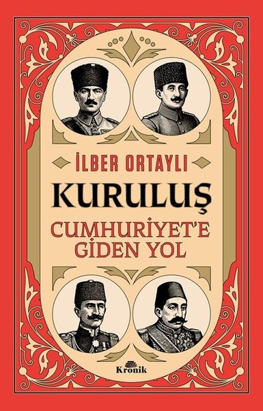 Kuruluş: Cumhuriyet'e Giden Yol