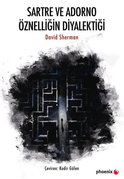 Sartre ve Adorno Öznelliğin Diyalektiği