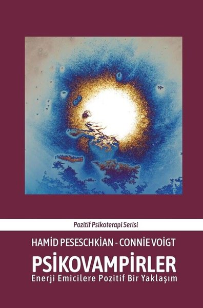 Psikovampirler - Enerji Emicilere Pozitif Bir Y...