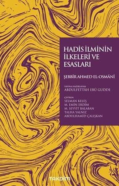 Hadis İlminin İlkeleri ve Esasları