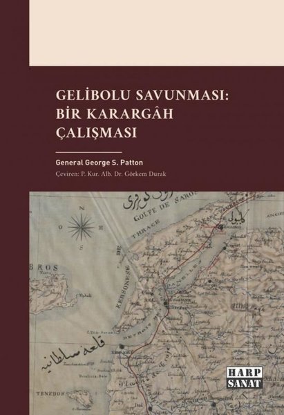 Gelibolu Savunması: Bir Karargah Çalışması