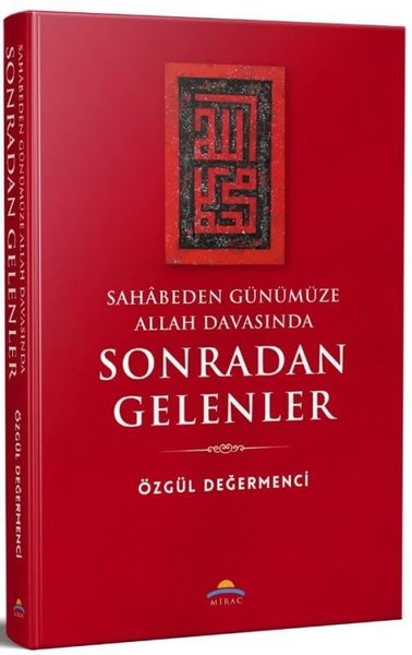 Sahabeden Günümüze Allah Davasında Sonradan Gel...