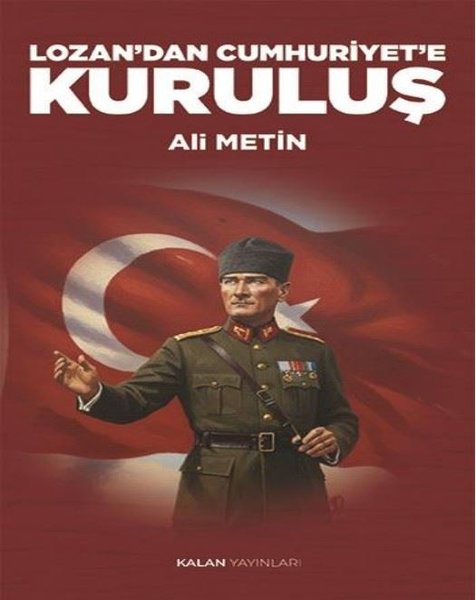 Lozan'dan Cumhuriyet'e Kuruluş