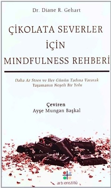 Çikolata Severler İçin Mindfulness Rehberi - Da...