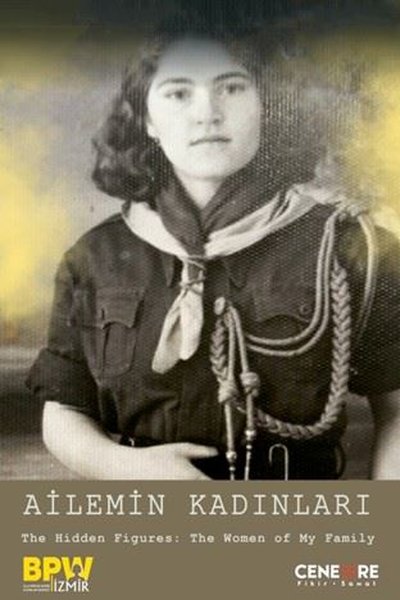 Ailemin Kadınları-The Hidden Figures: The Women...