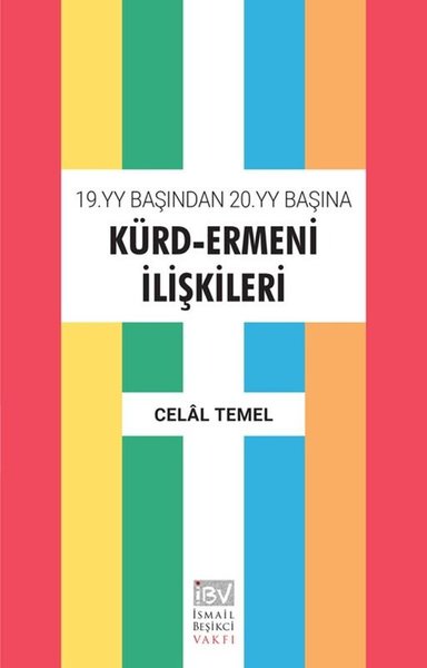 19. YY Başından 20. YY Başına Kürd - Ermeni İli...