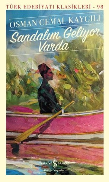 Sandalım Geliyor Varda - Türk Edebiyatı Klasikl...