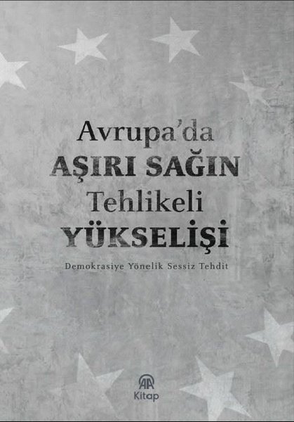 Avrupa'da Aşırı Sağın Tehlikeli Yükselişi