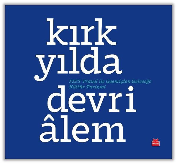 Kırk Yılda Devrialem - FEST Travel İle Geçmişte...
