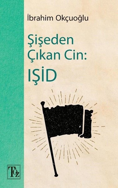 Şişeden Çıkan Cin: IŞİD