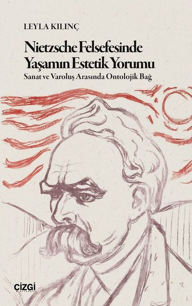 Nietzsche Felsefesinde Yaşamın Estetik Yorumu -...