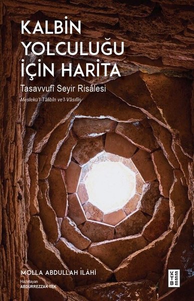 Kalbin Yolculuğu İçin Harita - Tasavvufi Seyir ...