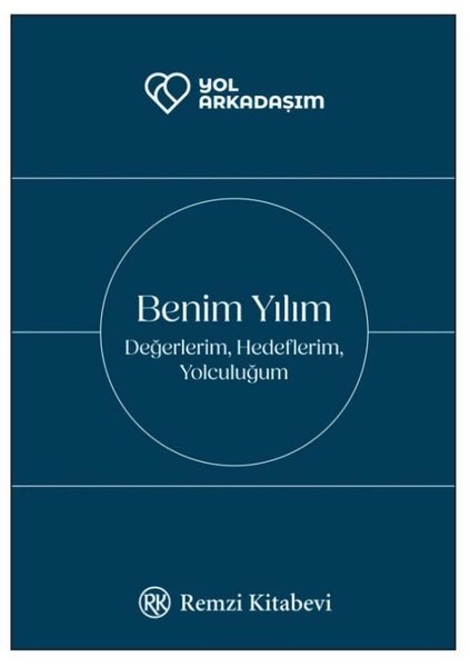 Benim Yılım: Değerlerim Hedeflerim Yolculuğum