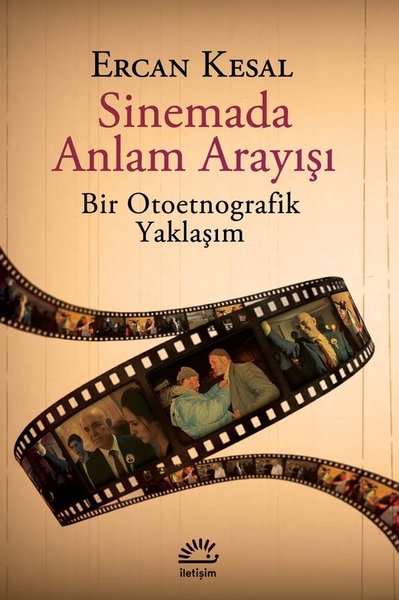 Sinemada Anlam Arayışı - Bir Otoetnografik Yakl...