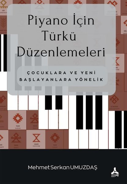 Piyano İçin Türkü Düzenlemeleri - Çocuklara Yen...