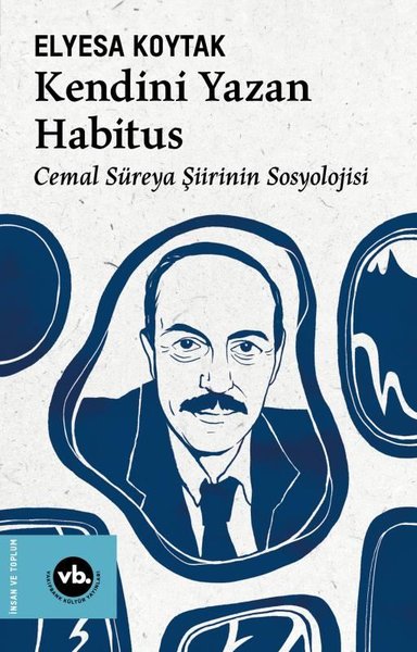 Kendini Yazan Habitus - Cemal Süreya Şiirinin S...