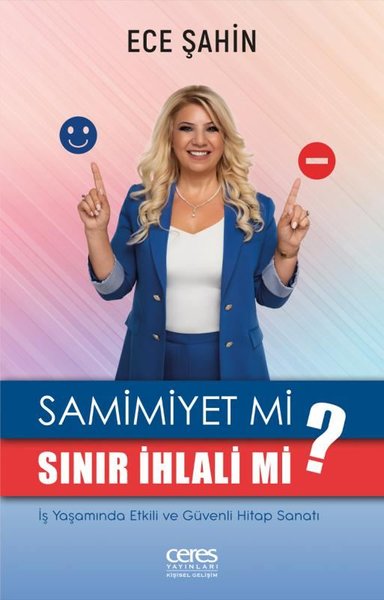 Samimiyet mi? Sınır İhlali mi? İş Yaşamında Etk...