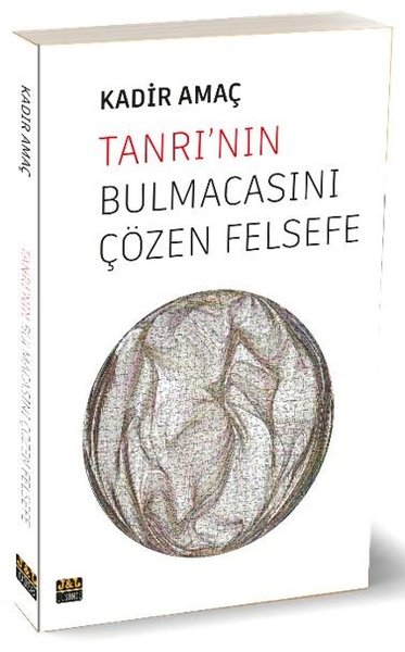 Tanrı'nın Bulmacasını Çözen Felsefe