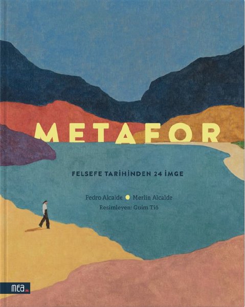 Metafor - Felsefe Tarihinden 24 İmge