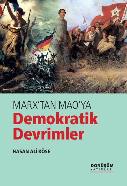 Marx'tan Mao'ya Demokratik Devrimler