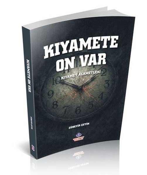 Kıyamete On Var - Kıyamet Alametleri