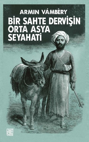 Bir Sahte Dervişin Orta Asya Seyahati (Arminius Vambery) - Fiyat