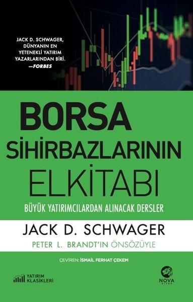 Borsa Sihirbazlarının Elkitabı: Büyük Yatırımcılardan Alınacak